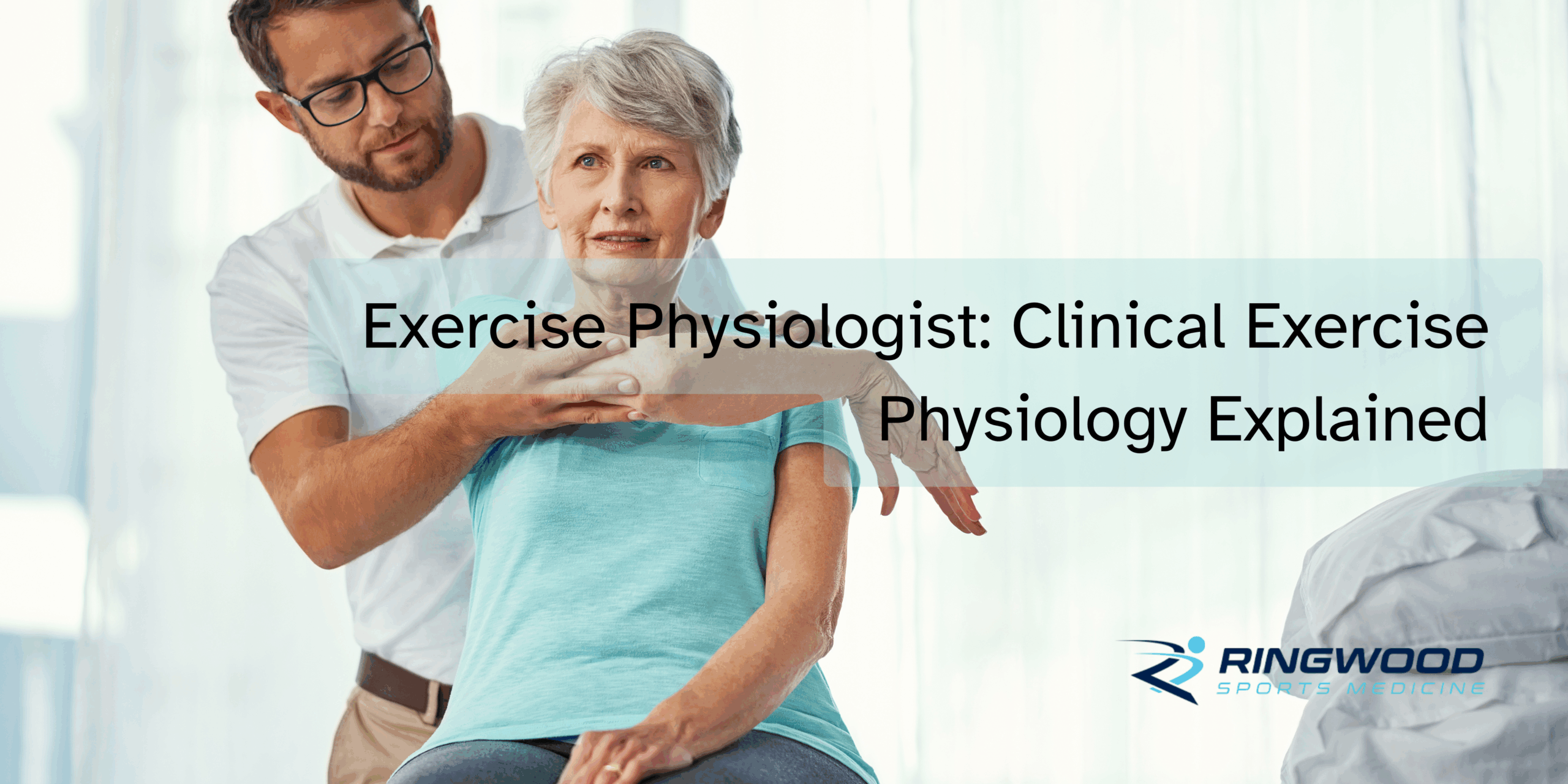 Exercise Physiologist Clinical Exercise Physiology Explained scaled